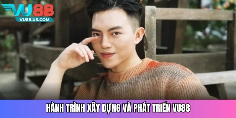 CEO Nguyễn Hoàng Nam - Người Đứng Sau Thành Công Của Vu88 2 Hành trình xây dựng và phát triển Vu88