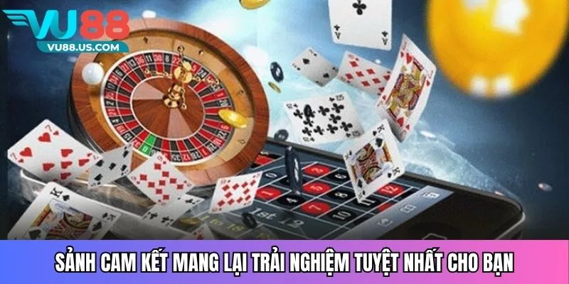                    Sảnh cam kết mang lại trải nghiệm tuyệt nhất cho bạn