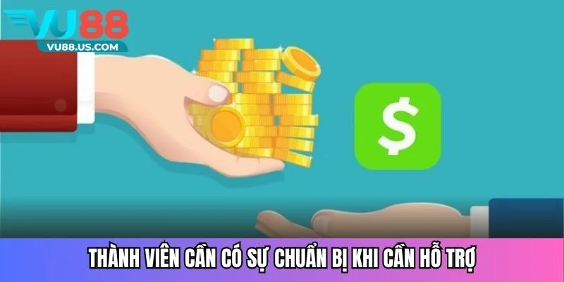Liên Hệ VU88 Siêu Tốc – Mọi Kênh Đều Có Ở Đây 2 Thành viên cần có sự chuẩn bị khi cần hỗ trợ