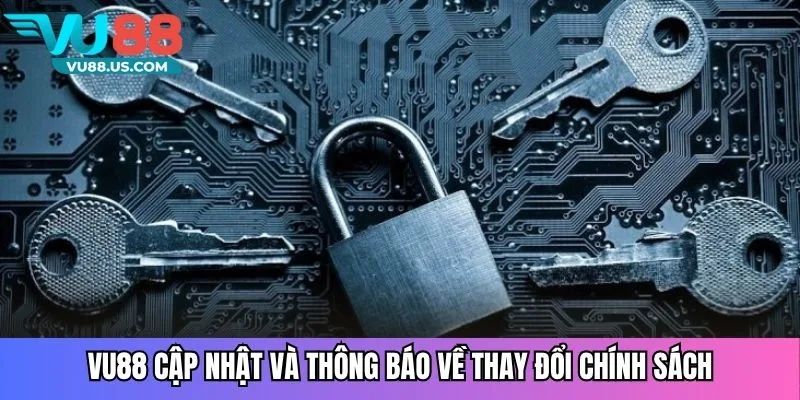 Vu88 cập nhật và thông báo về thay đổi chính sách